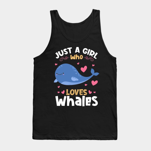 Just a Girl who Loves Whales Gift Tank Top by aneisha